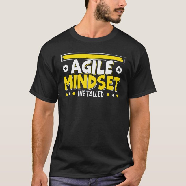 Agile Mindset Installed  Agile project management  T-Shirt (Front)