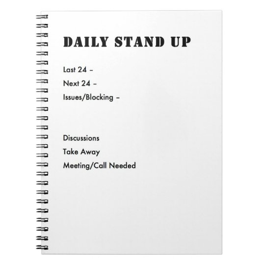 Agile Stand Up notes Notebook