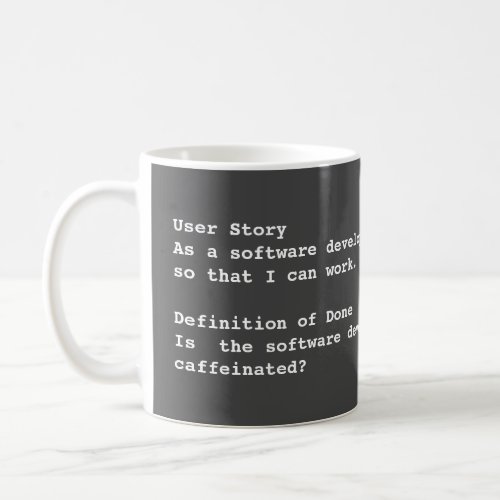 Agile user story coffee mug for software developer