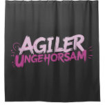 Agiler Ungehorsam Shower Curtain