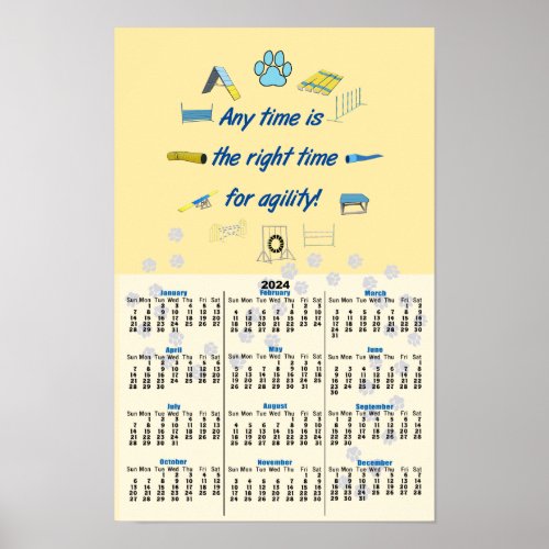 Agility _ Any Time is the Right Time 2024 Calendar Poster