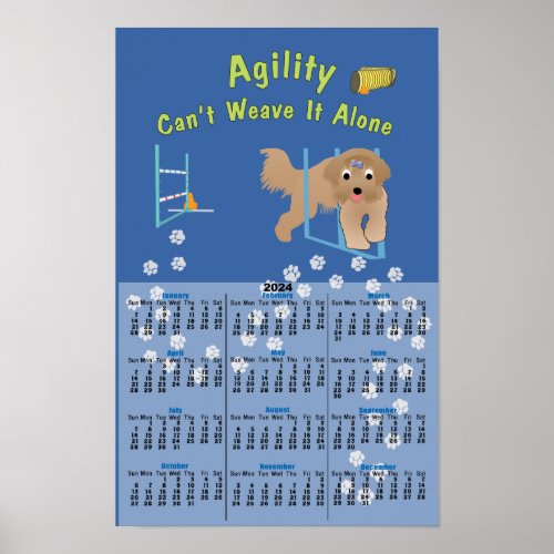 Agility _ Cant Weave it Alone 2024 Calendar Poster