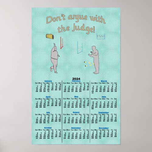 Agility _ Dont Argue with the Judge 2024 Calendar Poster
