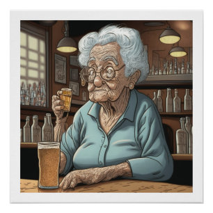Aging Humor l Old Lady Drinking Beer and Shot Poster
