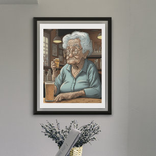 Aging Humor l Old Lady Drinking Beer and Shot Poster