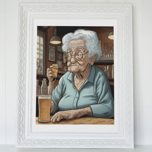 Aging Humor l Old Lady Drinking Beer and Shot Poster