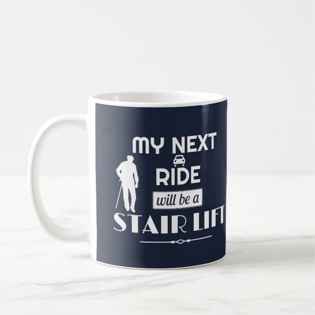 Aging humor - stair lift coffee mug (Left)