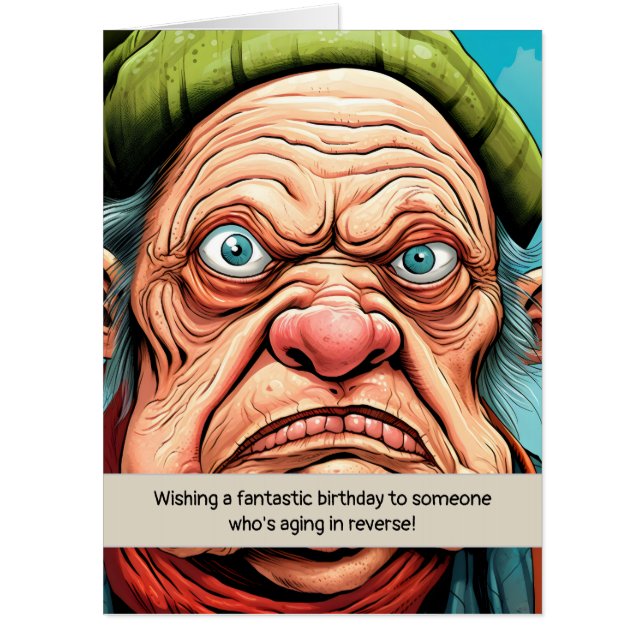 Aging in reverse milestone Birthday Card (Front)