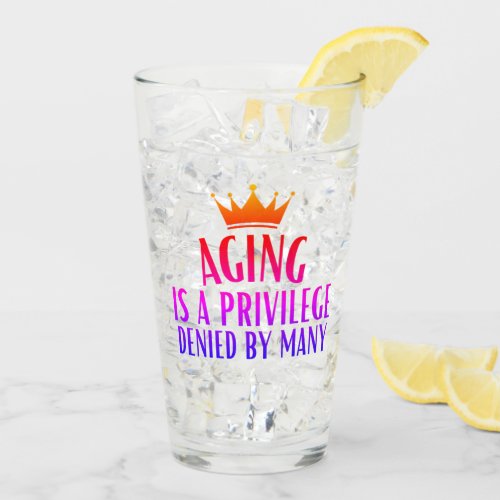 Aging is a Privilege Quote Seniors Grandparents  Glass