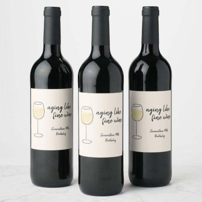 Aging Like Fine Wine White Wine Glass Birthday Label (Bottles)