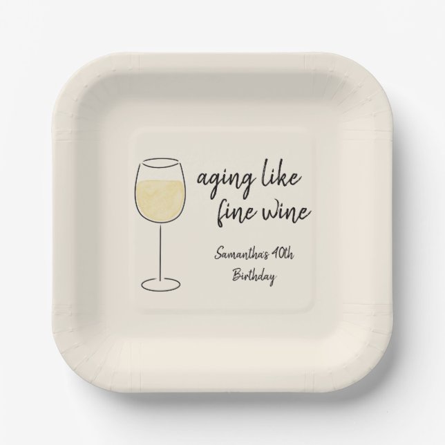 Aging Like Fine Wine White Wine Glass Birthday Paper Plates (Front)