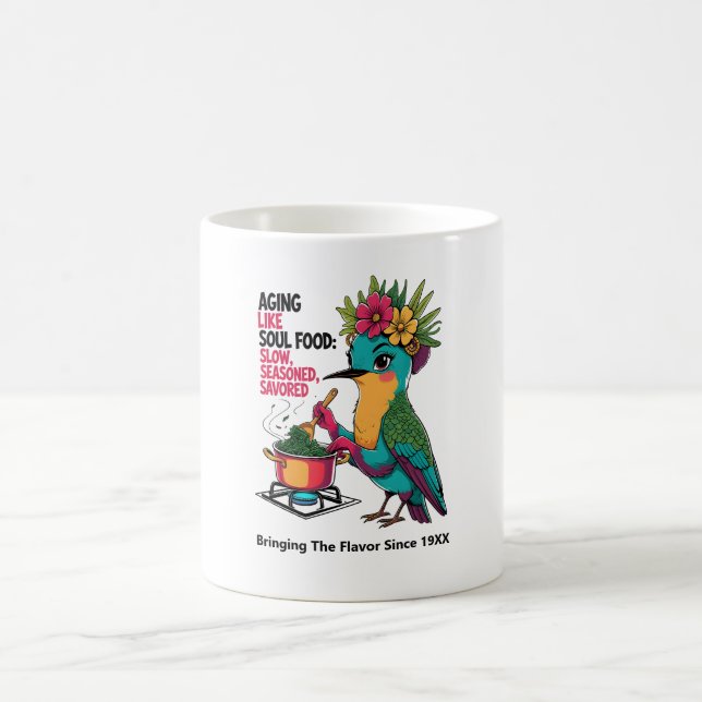 Aging Like Soul Food Hummingbird Coffee Mug (Center)