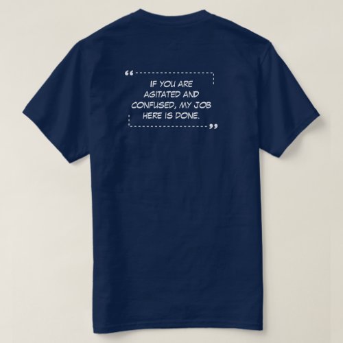Agitated and Confused Navy T_Shirt