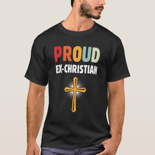 Agnostic  Non Religious Ex Christian Apatheist Agn T_Shirt