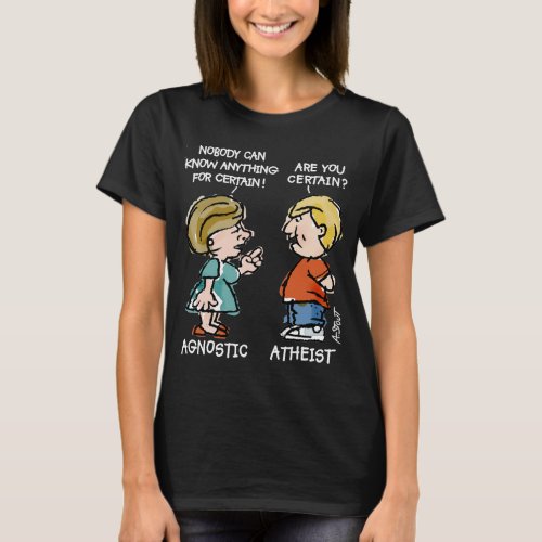 Agnostic vs Atheist _ T_Shirt