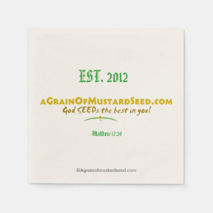 Agrainofmustardseed.com EST 2012 Napkins