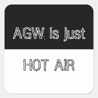 AGW is just Hot Air Sticker