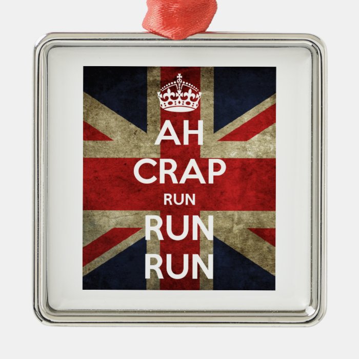 Ah Crap Run Run run Christmas Ornaments