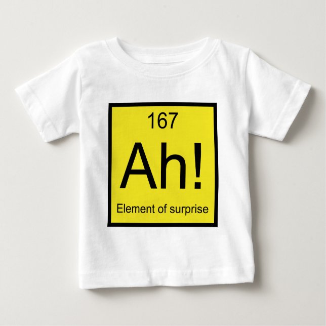 Ah! Element of Surprise Baby T-Shirt (Front)
