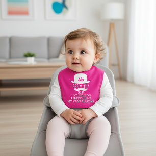 Ah Good Sir I Do Believe I Have Shat My Pantaloons Baby Bib