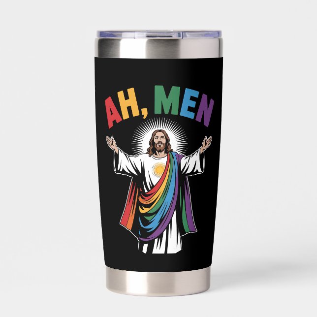 Ah Men Funny Jesus LGBTQ Gay Pride Rainbow Insulated Tumbler (Front)