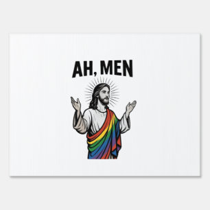 Ah Men Funny LGBT Gay Pride Jesus Rainbow Sign
