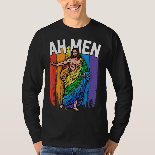 Ah Men Gay Jesus Funny LGBTQ Gifts Rainbow T-Shirt (Front)