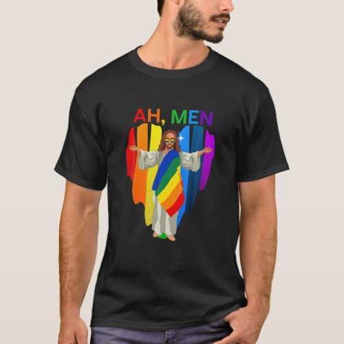 Ah Men Gay Jesus Shameless Pride LGBT Tee