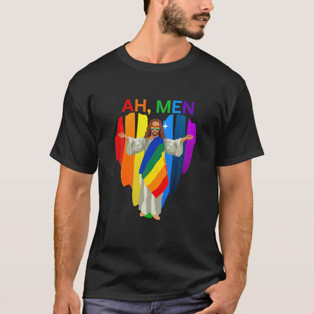 Ah Men Gay Jesus Shameless Pride LGBT Tee Zazzle