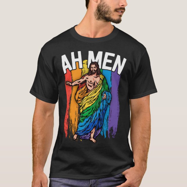 Ah Men Gay Jesus Shirt Funny Lgbtq Shirts Gifts Ra (Front)