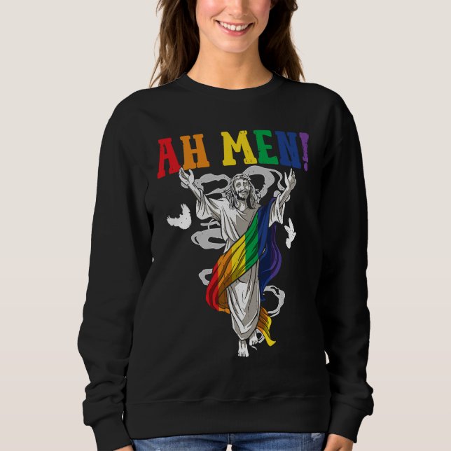 Ah Men Gay Pride Month LGBT homosexual Rainbow Sweatshirt (Front)