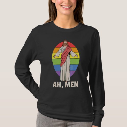 Ah Men God Jesus Christian Lgbtq Lesbian Gay Pride T_Shirt