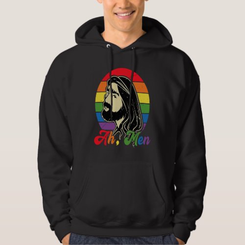 Ah Men Jesus Christ Gay Christian Rainbow LGBTQ Al Hoodie