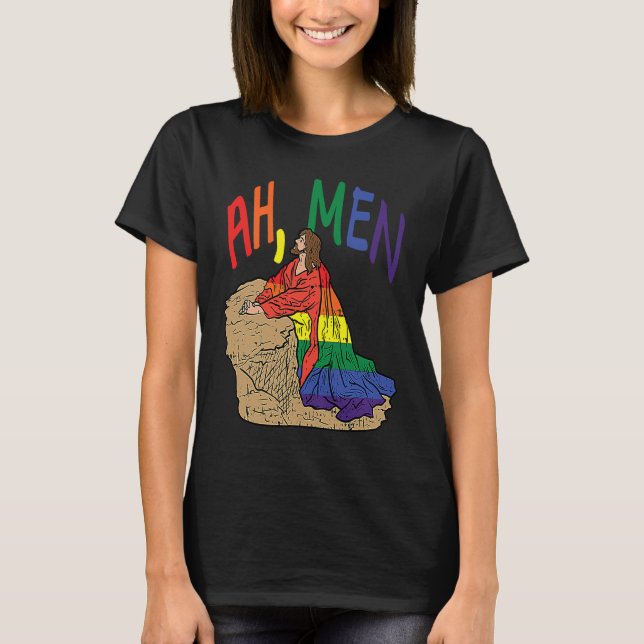 Ah Men  LGBT Gay Pride Jesus Prayer Rainbow Flag T-Shirt (Front)