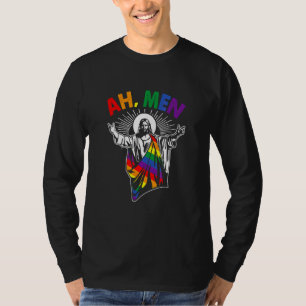 Ah Men  Lgbt Gay Pride Jesus Rainbow Flag Christia T-Shirt