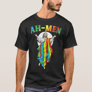 Ah Men  Lgbt Gay Pride Jesus Rainbow Flag Christia T-Shirt