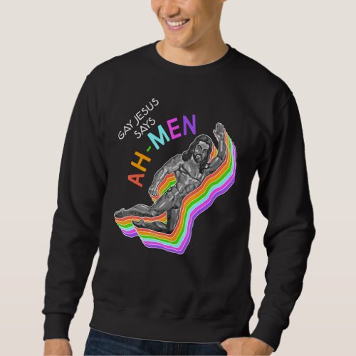 Ah Men Rainbow Gay Jesus Christian Lgbt Pride Flag Sweatshirt