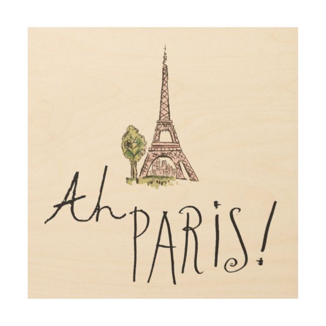 Ah Paris! Quote | With Effiel Tower Wood Wall Decor (Front)
