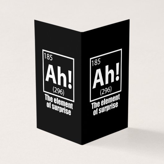 Ah! The Element of Surprise Funny Chemistry Joke (Outside)