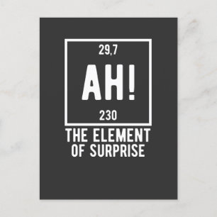 Ah! The Element of Surprise Funny Chemistry T-Shir Postcard