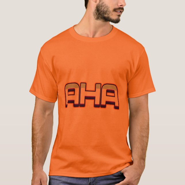 Aha! T-Shirt (Front)