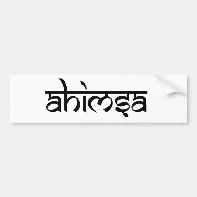 Ahimsa - Buddhist and Hindu Tenet Bumper Sticker (Front)