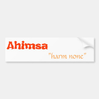 Ahimsa, "harm none" bumper sticker