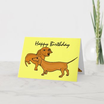 Ahl- Happy Birthday Dachshund Cards by inspirationrocks at Zazzle