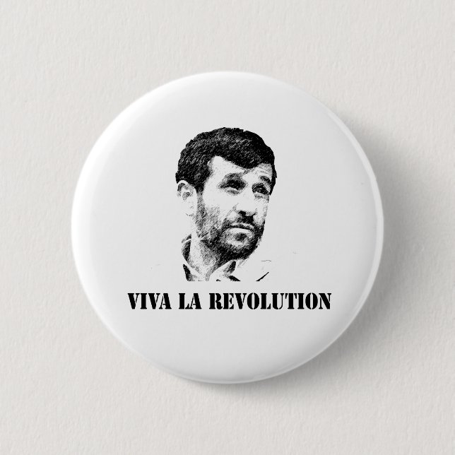 Ahmadinejad - Viva la revolution Pinback Button (Front)