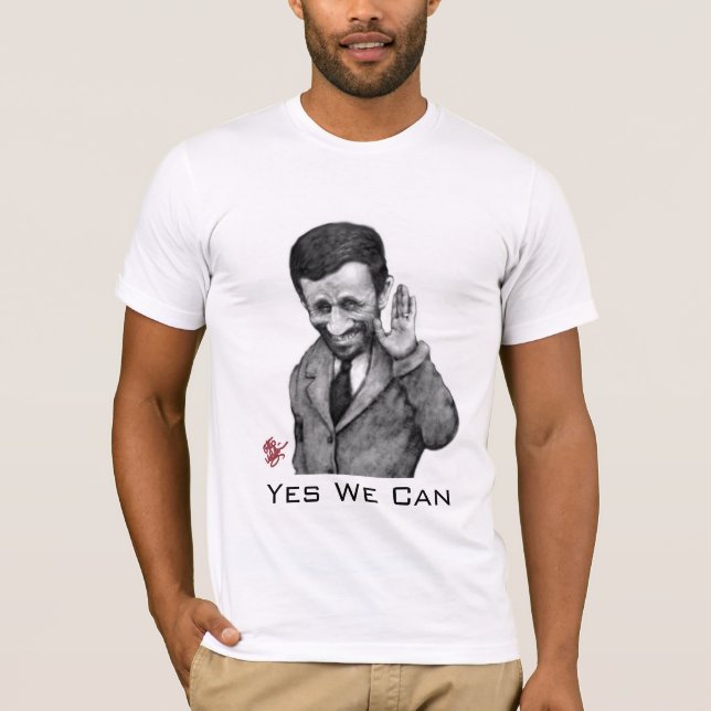 Ahmadinejad Yes We Can T-Shirt (Front)