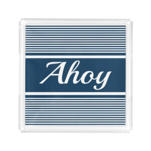 Ahoy Acrylic Tray