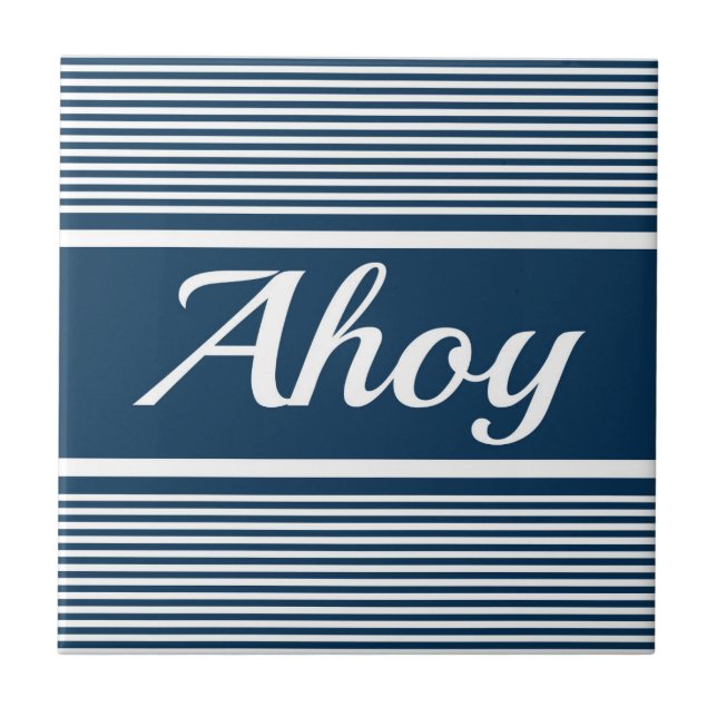 Ahoy Ceramic Tile (Front)