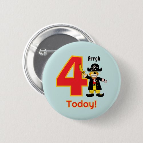 Ahoy Four Today Cute Pirate Boy 4th Birthday Button