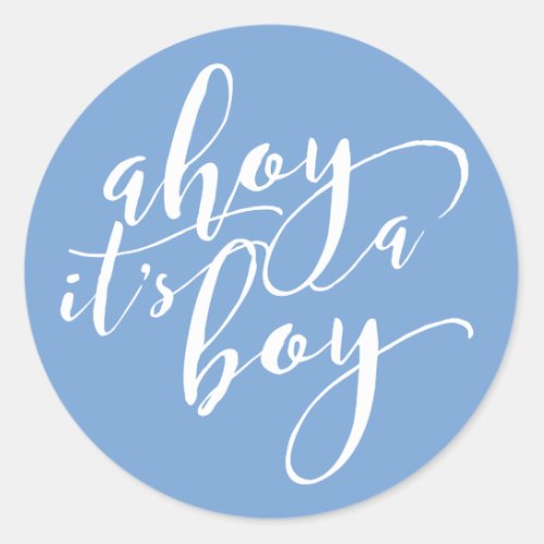 Ahoy Its a Boy Blue Baby Shower Announcement Classic Round Sticker